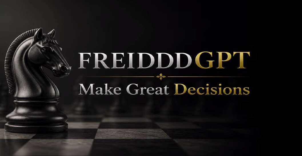 FREIDDD GPT — Make Great Decisions